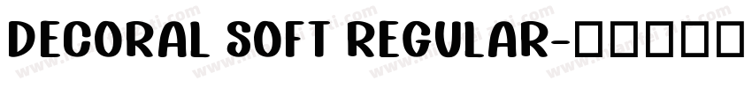 Decoral Soft Regular字体转换